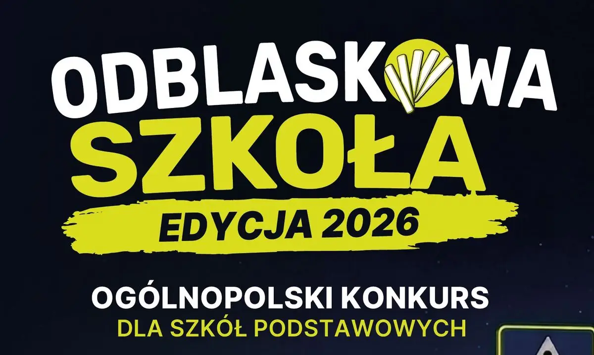 Konkurs Odblaskowa Szkoła 2026